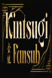 Kintsugi Fansub
